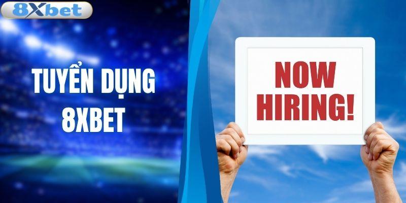 Tuyển dụng 8XBET